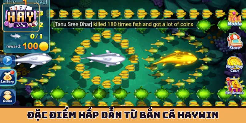 Đặc điểm hấp dẫn từ bắn cá HAYWIN